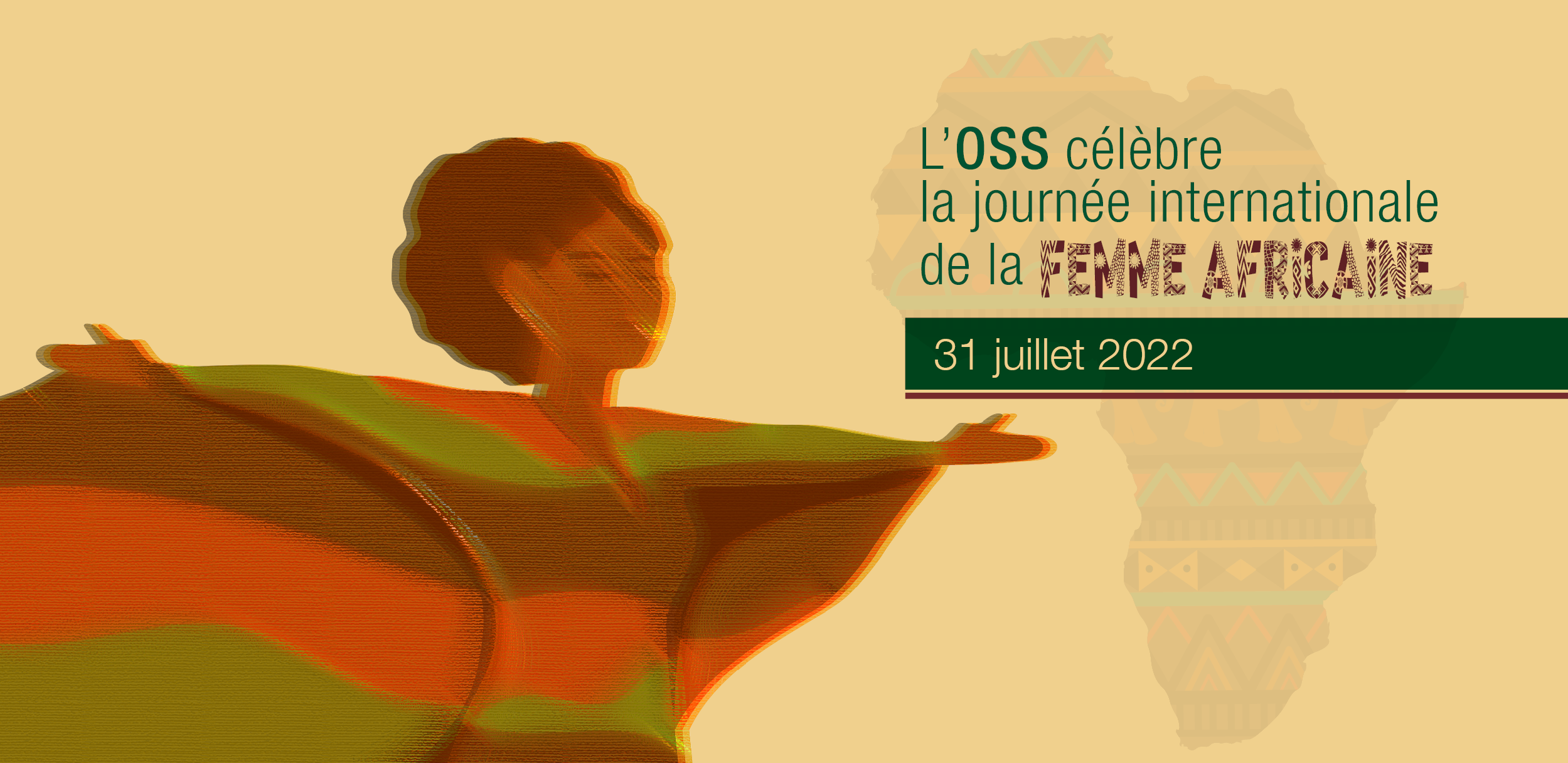 Journée internationale de la femme africaine, 31 juillet 2022Femme politique et militante malienne, Aoua Keïta***, est à l’origine de la journée internationale de la femme africaine, promulguée par l'ONU et l'OUA le 31 juillet 1962