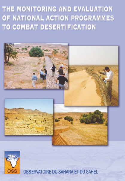The Monitoring and evaluation of National Action Programmes to Combat Desertification