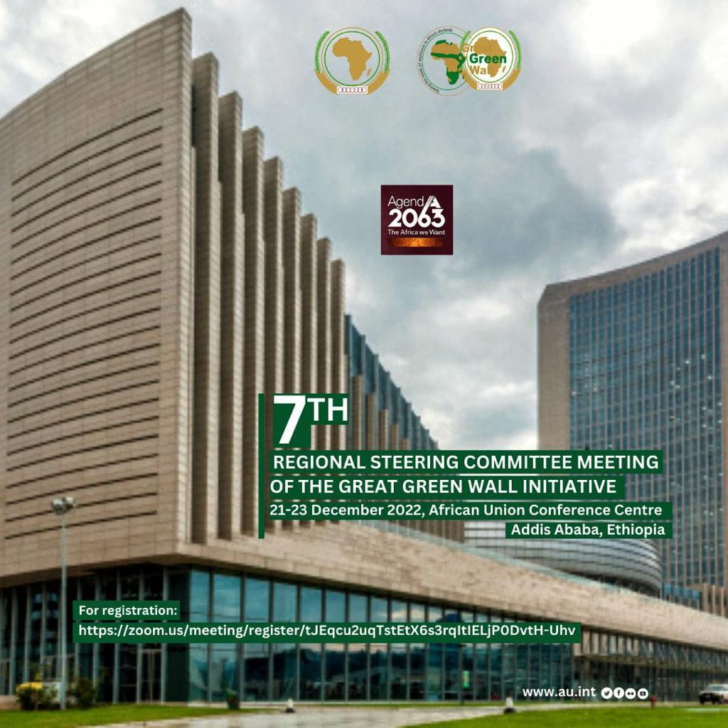 7e Conférence du Comité Régional de Pilotage de l’Initiative de la Grande Muraille Verte (IGMV), 21 au 23 décembre 2022. Addis-Abeba
