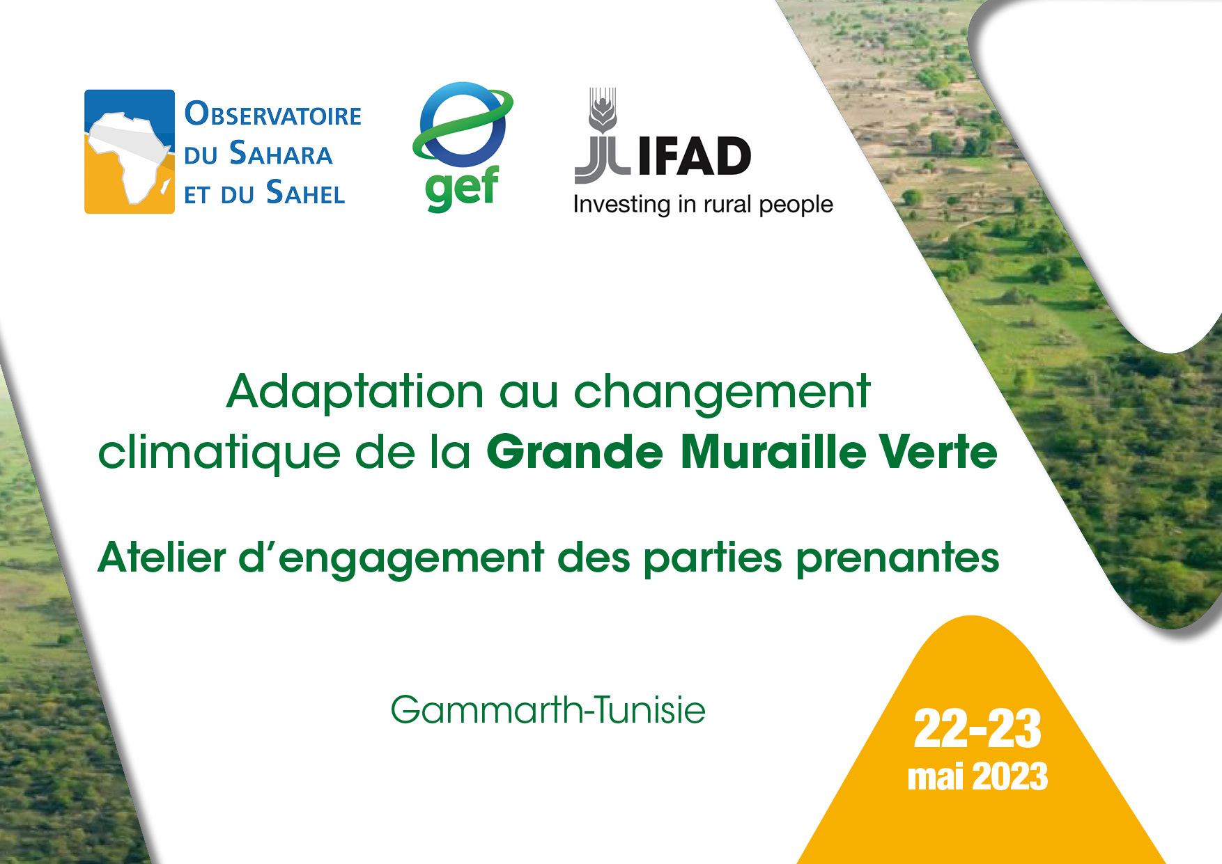  ATELIER D’ENGAGEMENT DES PARTIES PRENANTES, PROGRAMME REGIONAL GRANDE MURAILLE VERTE