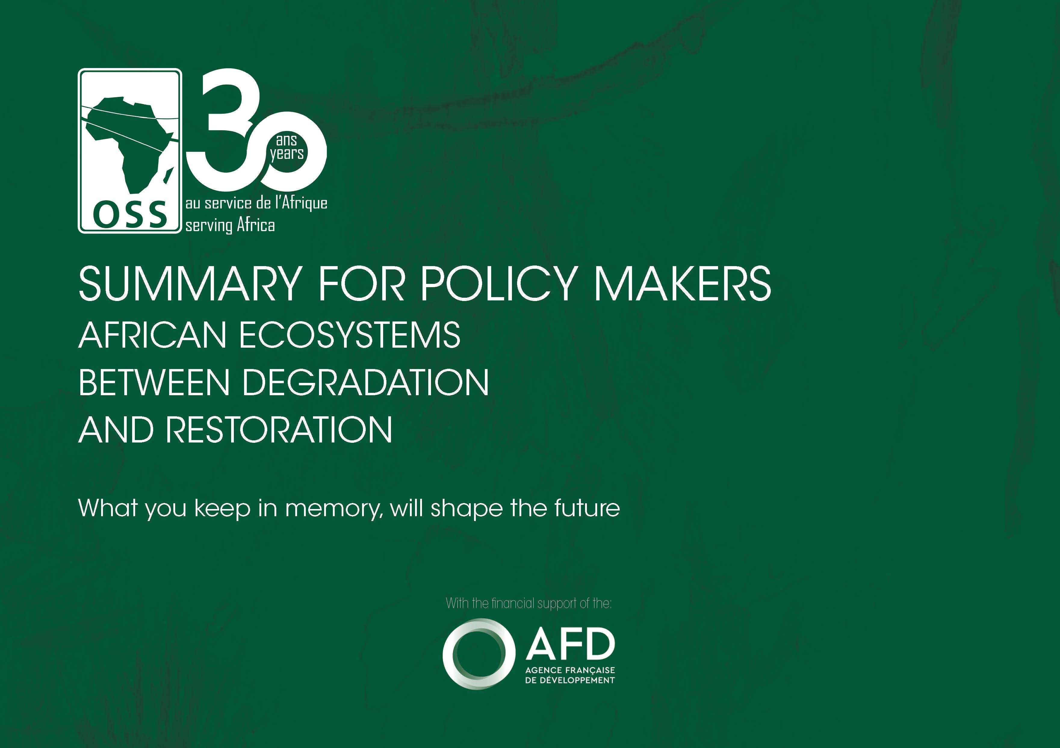 Summary for policy makers african ecosystems between degradation and restoration - What you keep in memory, will shape the future