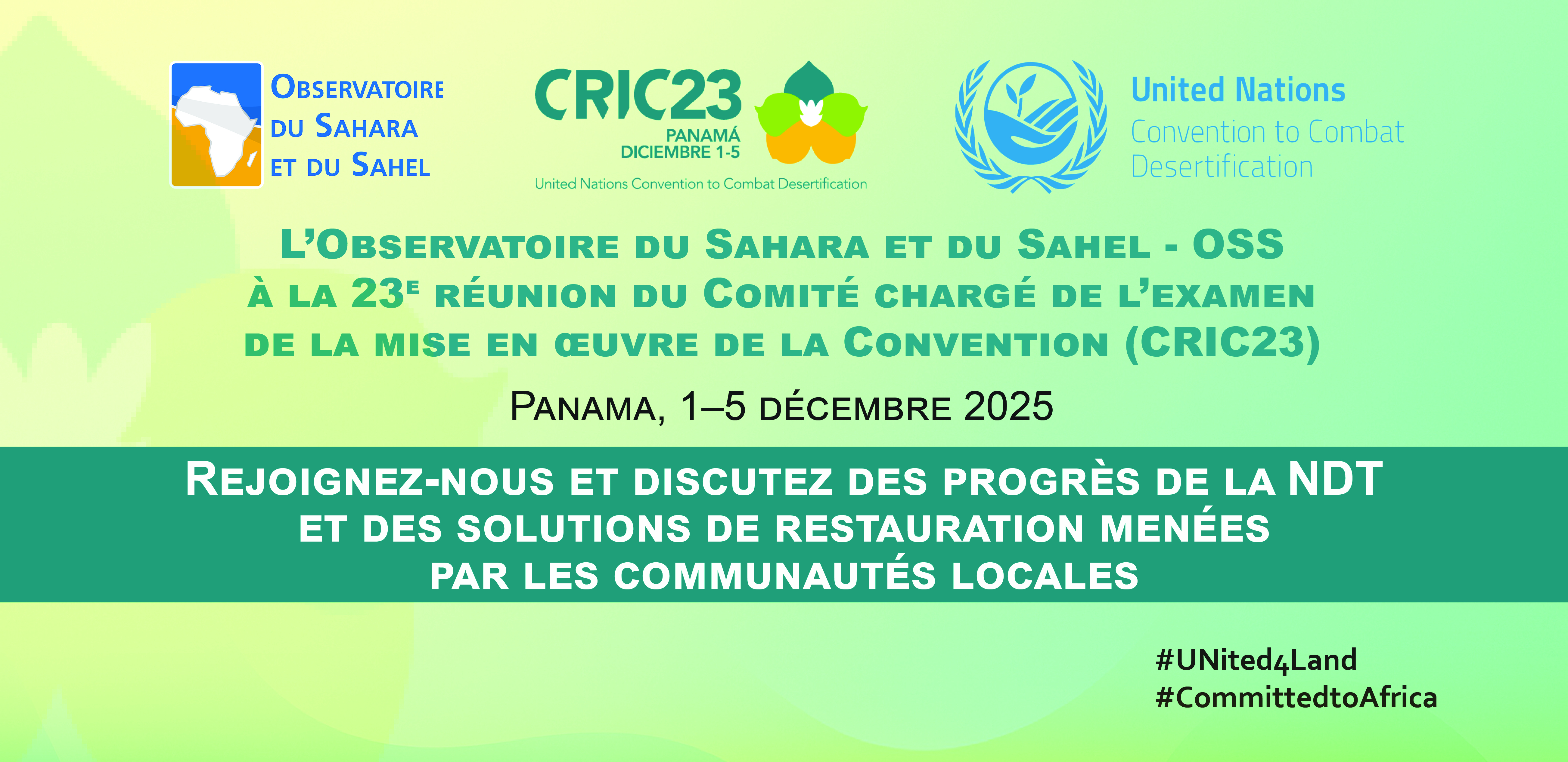 Participation de l’OSS au CRIC23 : Renforcer la résilience des terres et faire progresser la Neutralité en matière de Dégradation des Terres
